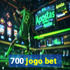 700 jogo bet